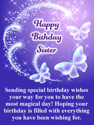 Have a Magical Day! Happy Birthday Card for Sister