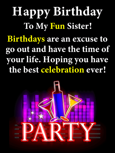 Best Celebration! Happy Birthday Card for Sister