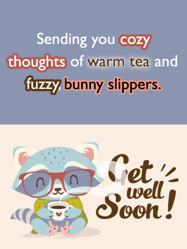 Cozy Raccoon- Cute Get Well Soon Card