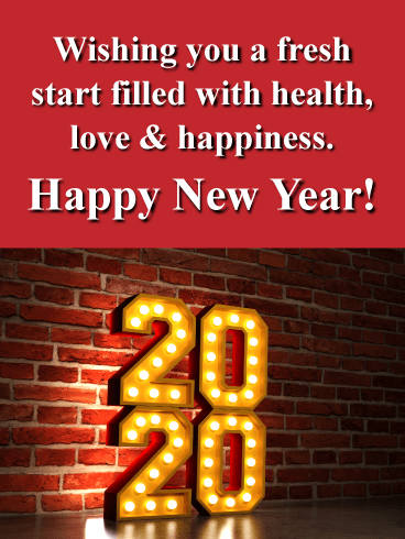 A Fresh Start - Happy New Year Wishes for 2020