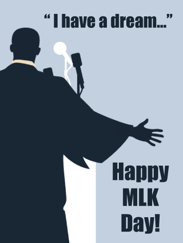 Dr. King Speech - Happy MLK Day