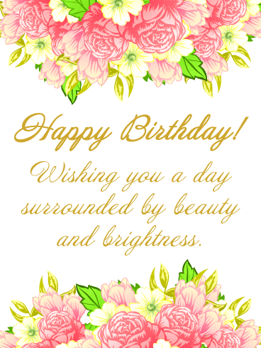 Beauty and Brightness - Happy Birthday Card