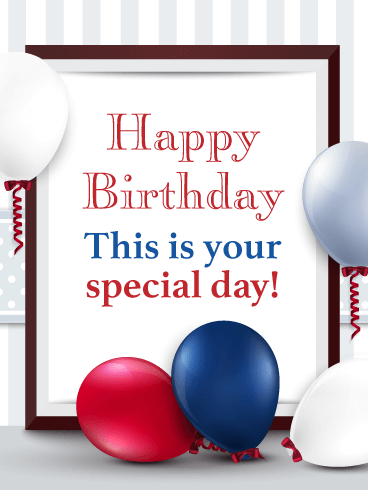 Your Special Day - Happy Birthday Card