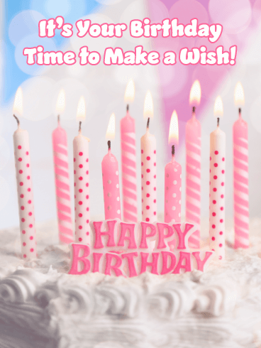 Time to Make a Wish! Happy Birthday Card