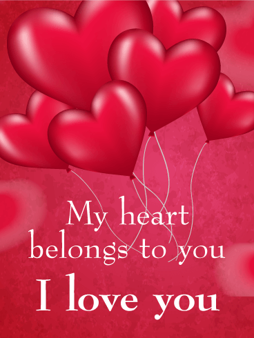 My Heart Belongs To You - Love Card