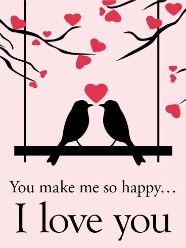 You Make Me so Happy - Love Card