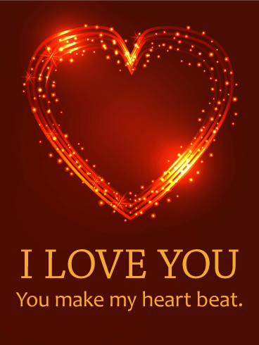 You Make My Heart Beat - Love Card
