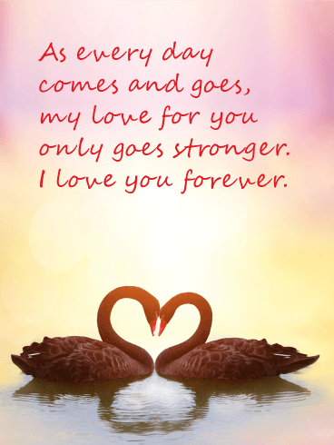My Love Only Goes Stronger - Love Card