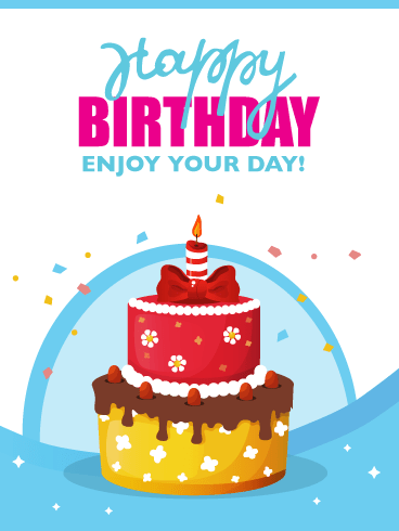 Enjoy Your Day with Beautiful Cake! Happy Birthday Card 