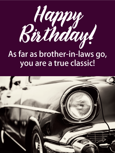 Classic Car - Happy Birthday Card for Brother-in-Law