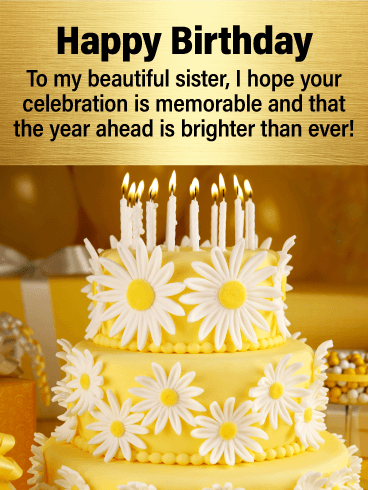 Have a Memorable Day! Happy Birthday Card for Sister
